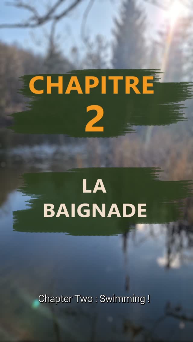 Châpitre 2 - La baignade