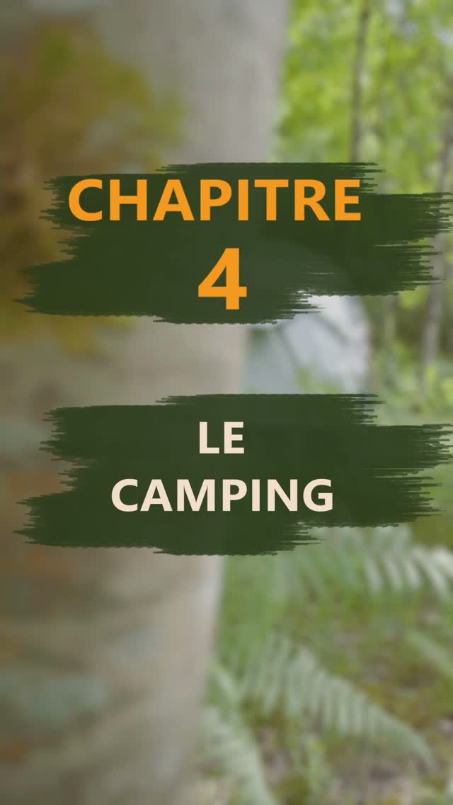 Châpitre 4 - Le Camping