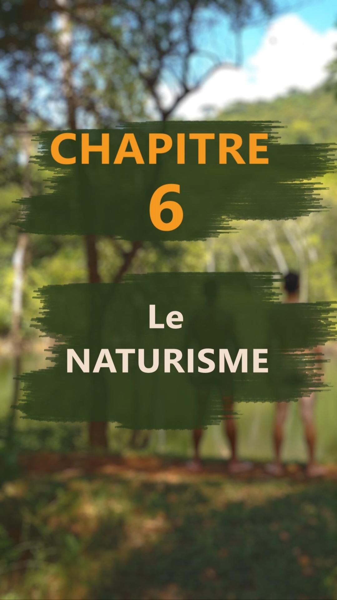 Châpitre 6 - Le Naturisme